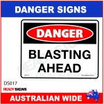 DANGER SIGN - DS-017 - BLASTING AHEAD